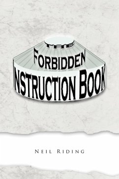 The Forbidden Instruction Book - Riding, Neil