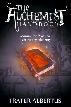 The Alchemists Handbook - Albertus, Frater