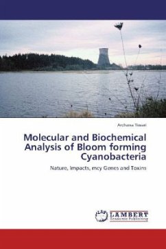 Molecular and Biochemical Analysis of Bloom forming Cyanobacteria - Tiwari, Archana