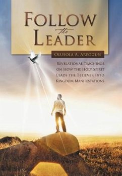 Follow the Leader - Areogun, Olusola A.