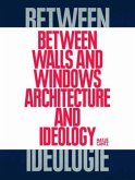 Between Walls and Windows Between Walls and Windows