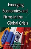 Emerging Economies and Firms in the Global Crisis