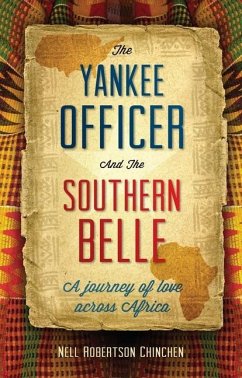 The Yankee Officer and the Southern Belle - Chinchen, Nell Robertson