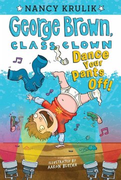 Dance Your Pants Off! - Krulik, Nancy