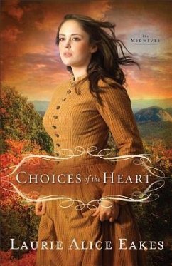 Choices of the Heart - Eakes, Laurie Alice