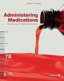 Administering Medications with Access Code: Pharmacology for Healthcare Professionals