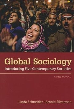 Global Sociology - Schneider, Linda; Silverman, Arnold