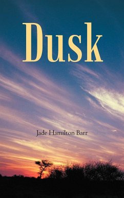 Dusk - Barr, Jade Hamilton