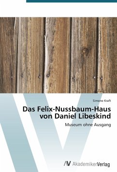 Das Felix-Nussbaum-Haus von Daniel Libeskind - Kraft, Simone