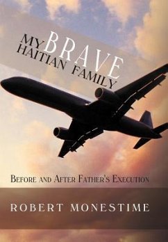 My Brave Haitian Family - Monestime, Robert