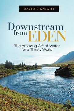 Downstream from Eden - Knight, David L.