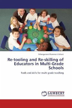 Re-tooling and Re-skilling of Educators in Multi-Grade Schools