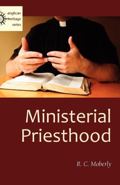Ministerial Priesthood - Moberly, R. C.