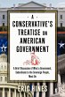 A Conservative's Treatise on American... - Bild 1
