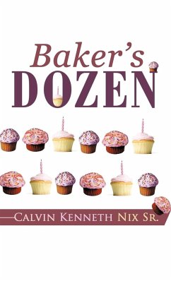 Baker's Dozen - Nix Sr, Calvin Kenneth