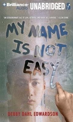 My Name Is Not Easy - Edwardson, Debby Dahl