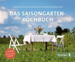 Das Saisongarten-Kochbuch - Kissel-Lesser, Marianne; Lesser, Werner; North, Dorothee; North, Klaus