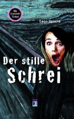 Der stille Schrei - Specht, Leon