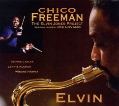 Elvin-The Elvin Jones Project - Freeman,Chico