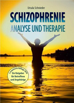 Schizophrenie - Analyse und Therapie - Schnieder, Ursula
