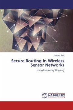 Secure Routing in Wireless Sensor Networks - Bala, Suman