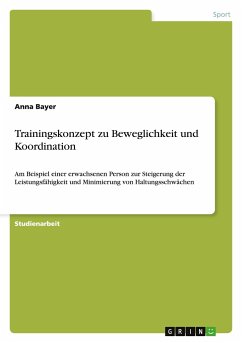 Trainingskonzept zu Beweglichkeit und Koordination - Bayer, Anna