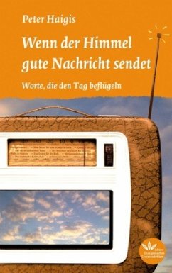 Cover Wenn der Himmel gute Nachricht sendet
