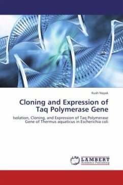 Cloning and Expression of Taq Polymerase Gene - Nayak, Kush