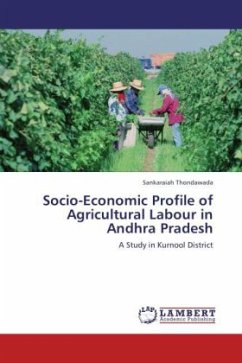 Socio-Economic Profile of Agricultural Labour in Andhra Pradesh