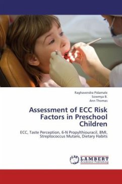 Assessment of ECC Risk Factors in Preschool Children - Pidamale, Raghavendra;B., Sowmya;Thomas, Ann