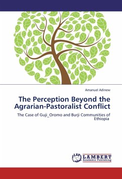 The Perception Beyond the Agrarian-Pastoralist Conflict - Adinew, Amanuel