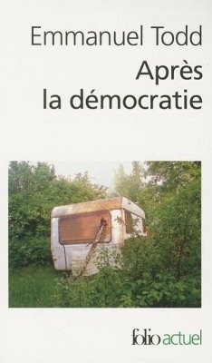 Apres la Democratie - Todd, Emmanuel