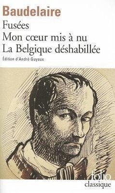 Fusees Mon Coeur MIS - Baudelaire, Char; Baudelaire, Charles P.