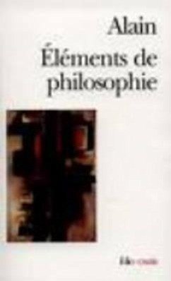 Elements de Philosophie - Alain