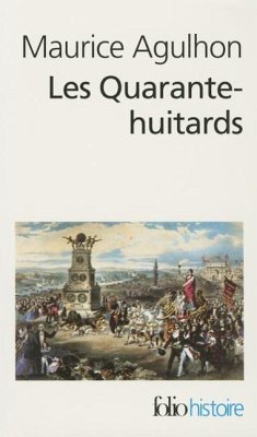 Quarante Huitards - Agulhon, M.