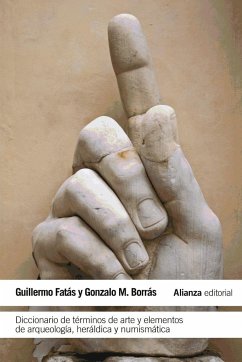 Diccionario de términos de arte y elementos de arqueología, heráldica y numismática - Borrás Gualis, Gonzalo M. . . . [et al.; Fatás Cabeza, Guillermo