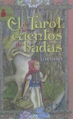 El tarot de los cuentos de hadas - Hunt, Lisa