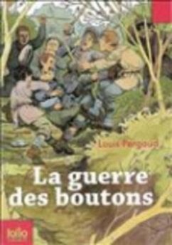 Guerre Des Boutons - Pergaud, Louis