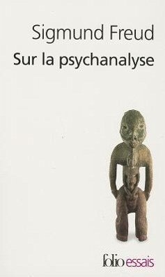 Sur La Psychanalyse - Freud, Sigmund