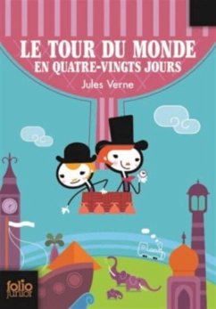 Le tour du monde en quatre-vingts Jours (80 jours) - Verne, Jules