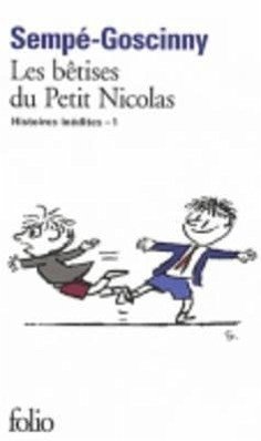 Betises Du Petit Nicolas - Sempe/Goscinny