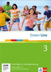 Green Line Band 3, 7. Klasse. KV für Klassenarbeiten, Kontrollaufgaben, Leistungsmessung mit Lehrersoftware. Vorschläge zur Leistungsmessung 3 mit Lehrersoftware und Audio-CD