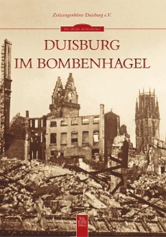 Duisburg im Bombenhagel - Zeitzeugenbörse Duisburg e.V.