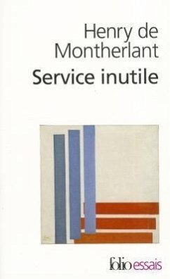 Service Inutile - Montherlant, H.
