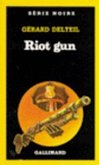 Riot Gun