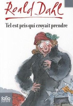 Tel Est Pris Qui Croyait - Dahl, Roald