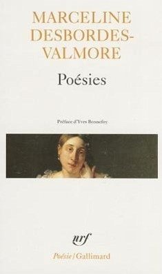 Poesies Desbordes Valmo - Desbordes-Valmore, Marceline; Desbordes-Valmo; Valmore, Marceline Desbordes