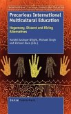 Precarious International Multicultural Education