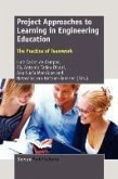 Project Approaches to Learning in Engineering Education