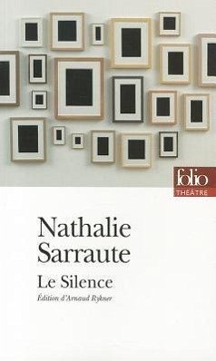 Silence - Sarraute, Nathal